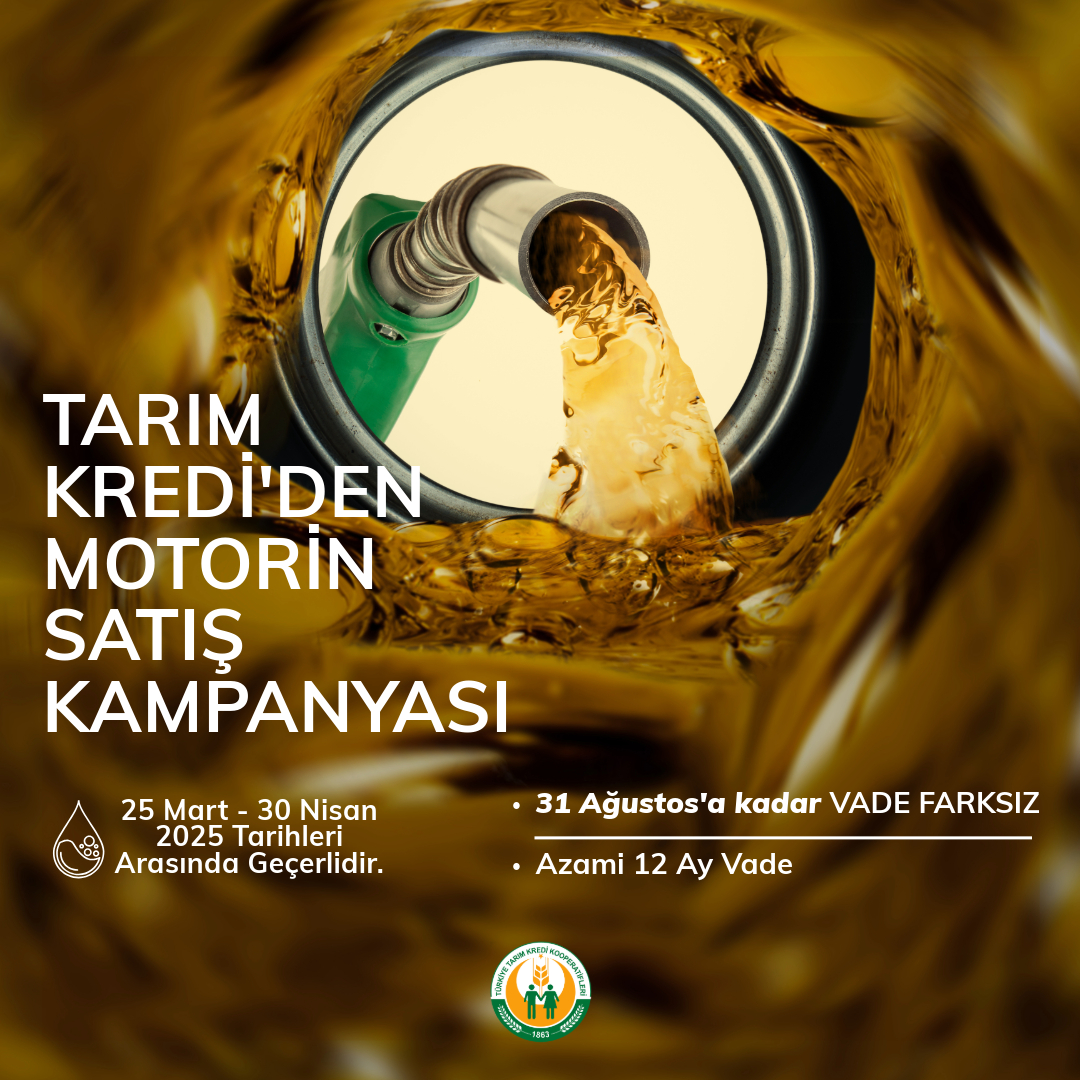 Tarım Kredi’den motorin satış kampanyası!
• 25 Mart- 30 Nisan tarihleri arasında geçerli,
• Azami 12 aya kadar vadeli,
• 31 Ağustos 2025’e kadar (hasat vadeli)
vade farksız kampanyamız başlamıştır. Stoklar ile sınırlıdır. 
Bilgi için: rb.gy/priv4v