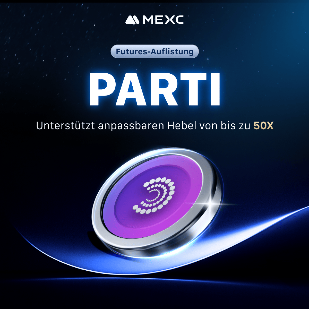 MEXC_DE's tweet photo. 📢 Für Futures-Trader:
$PARTI USDT-M Futures starten am 25. März 2025, 14:01 MEZ auf MEXC.

Volatilität. Hebel. Neues Projekt.
Perfekt für alle, die früh im Markt sein wollen.

🔗 Details zum Listing:
 https://t.co/928a5q8wV3

#FuturesTrading #MEXC #PARTI #KryptoTrader https://t.co/MKpXzeJBBV