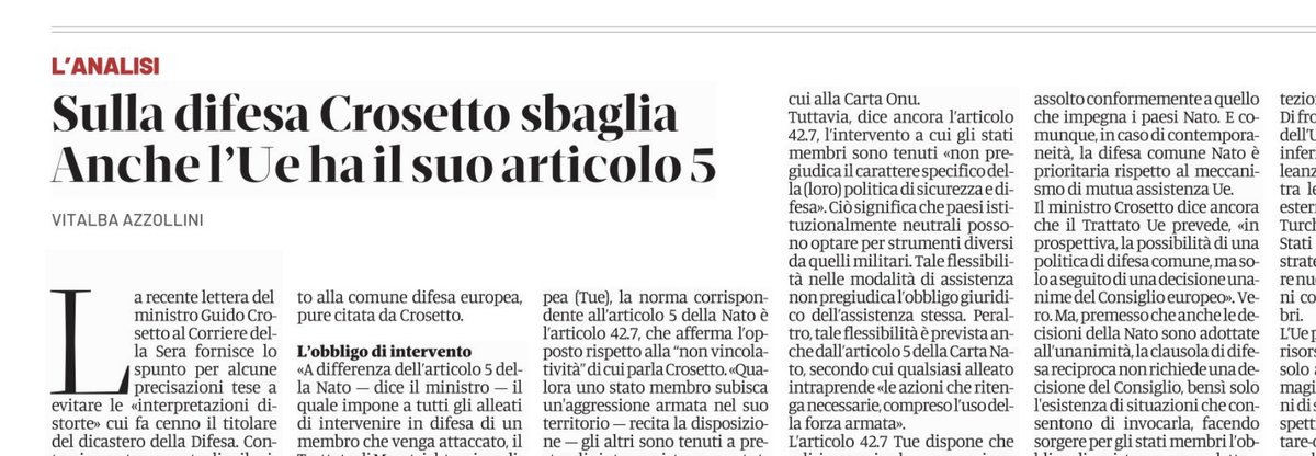 È infondata l’affermazione del ministro Crosetto, contenuta nella sua lettera al Corriere della sera, secondo cui, a differenza della Carta della Nato, il Trattato Ue non prevede, «a oggi, la possibilità, né concreta né giuridica, di un meccanismo automatico di mutuo soccorso,