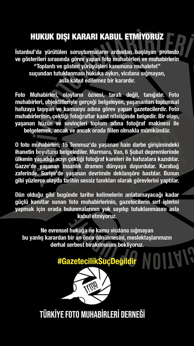 HUKUK DIŞI KARARI KABUL ETMİYORUZ

İstanbul’da yürütülen soruşturmaların ardından başlayan protesto ve gösterileri sırasında görev yapan foto muhabirleri ve muhabirlerin “Toplantı ve gösteri yürüyüşleri kanununa muhalefet” suçundan tutuklanması hukuka aykırı, vicdana sığmayan,