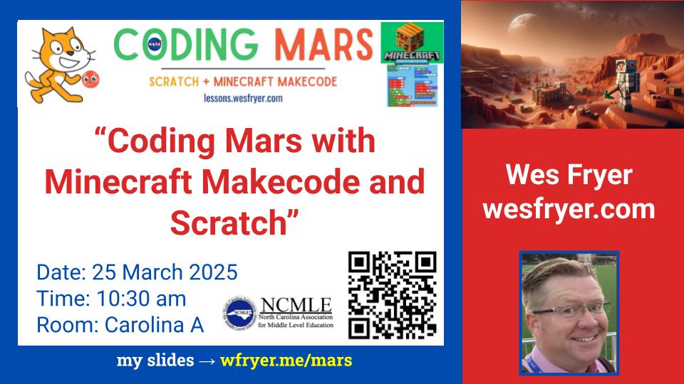 .<a href="/NCMiddle/">NCMLE 'Moving the Middle Forward'</a> #MSMATTERS2025: Please come to my session at 10:30am today in Carolina A: “Coding Mars with Minecraft Makecode and Scratch!”
msmatters2025.sched.com/event/1wID7/co…

Slides: docs.google.com/presentation/d…

Full unit: lessons.wesfryer.com/lessons/minecr…

 #NCed #STEM #Minecraft #MinecraftEDU #coding