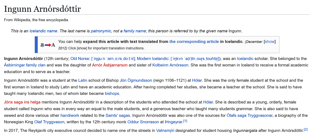 Ingunn Arnórsdóttir was an Icelandic scholar in the twelfth century. She belonged to the Ásbirningar family clan. She was the first woman in Iceland to receive a formal academic education and serve as a teacher, teaching Latin #WCCWiki en.wikipedia.org/wiki/Ingunn_Ar…