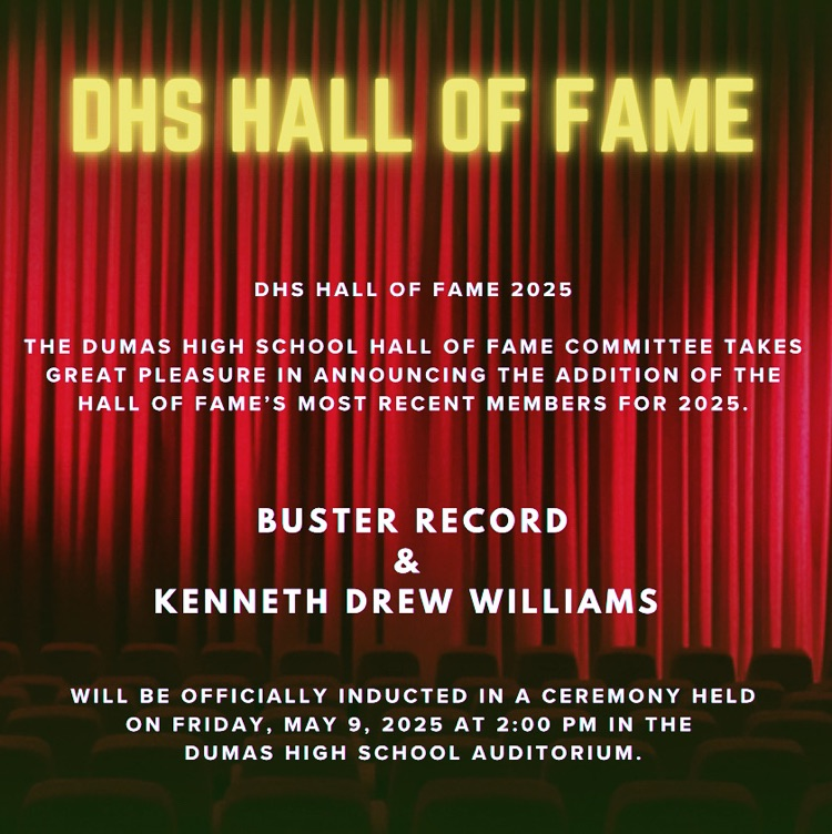 dumashstx's tweet photo. DHS Hall of Fame 2025
The Dumas High School Hall of Fame committee takes great pleasure in announcing Buster Record and Kenneth Drew Williams! They will be officially inducted in a ceremony held on Friday, May 9, 2025 at 2:00 pm in the Dumas High School Auditorium! #seeyathere https://t.co/S8x1oWgRkI
