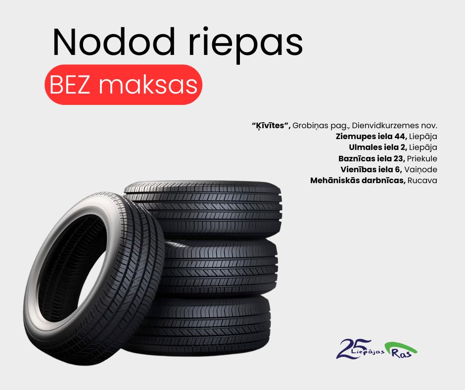No 25. marta līdz 5. aprīlim Liepājas RAS sadarbībā vides apsaimniekošanas uzņēmumiem SIA “Eco Baltia vide” un PS “Vides pakalpojumi Liepājai” aicina iedzīvotājus bez maksas nodot vieglo automašīnu riepas .
Plašāka informācija un nosacījumi: ej.uz/nodod_riepas
