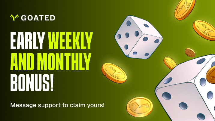 Did you know you can claim your Weekly and Monthly bonuses early on Goated?

Your Weekly can be claimed up to 2 days before release, and Monthly up to 10 days before release!

Pearl VIP players and above only✅