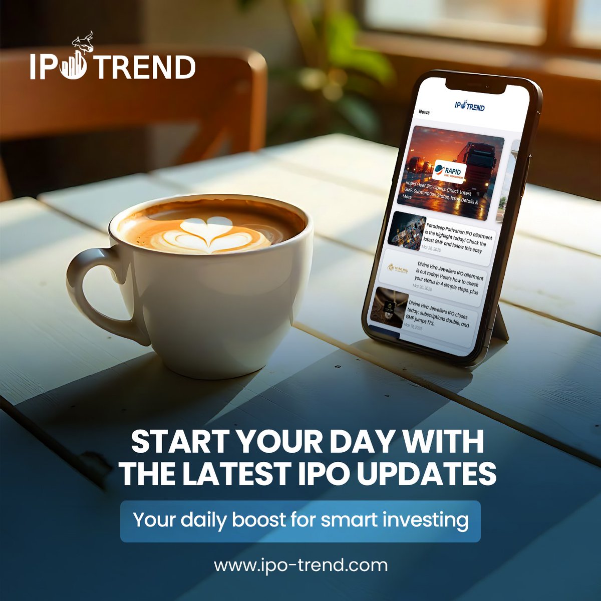 Start Your Day with Smart Investing! 
Download the app now and never miss anopportunity!
website- ipo-trend.com
#ipo #ipotrend #ipolisting #ipoudates #latestupdates #ipoinvesting #investsmart #futuresecurity #ipoopportunity #stayupdated #ioapplications