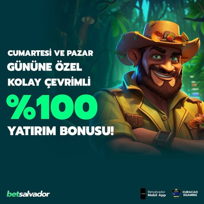 🚨  % 1 0 0  Y A T I R I M  
B O N U S U  🚨
💎 K O L A Y  Ç E V R İ M L İ 💎

🏆 Cumartesi ve Pazar Günleri Salvador’da ✨BIG WINS✨ Garantisi!

📆 Cumartesi ve Pazar Günleri Kolay Çevrimli %100 Yatırım Bonusu Sadece Salvador'da! 

Şimdi Oyna 👉 cutt.ly/BetsalvadorGir…