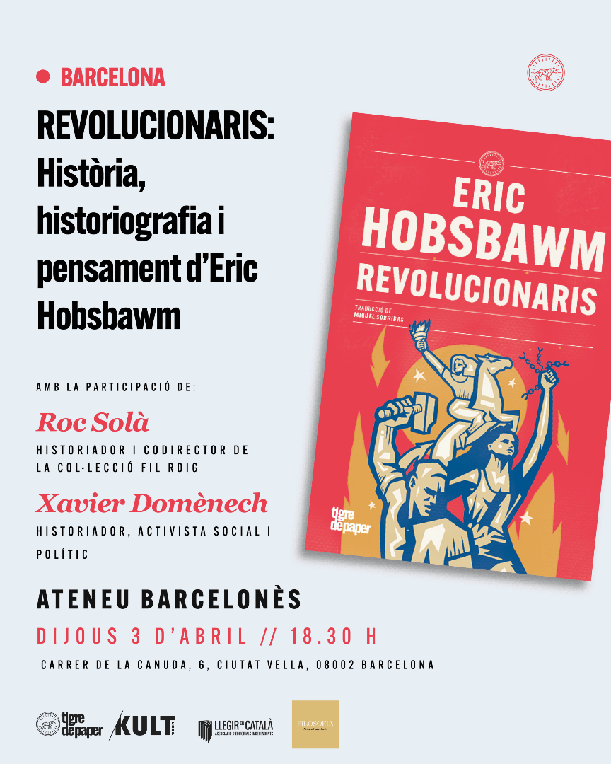 La setmana que ve a Barcelona!📣📣
'Revolucionaris: Història, historiografia i pensament d'Eric Hobsbawm'

🗣️Conversa amb <a href="/Roc_Sola_/">Roc Solà</a> i <a href="/XavierDomenechs/">Xavier Domènech</a> 
📍<a href="/AteneuBCN/">Ateneu Barcelonès</a> 
🗓️Dijous 3/04