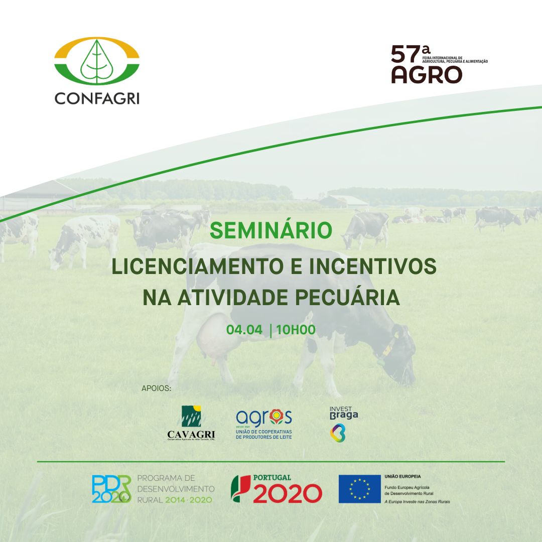 🔜 No próximo dia 4 de abril, a #CONFAGRI irá promover o Seminário "Licenciamento e Incentivos na Atividade Pecuária", que contará com a presença de diversos especialistas e com a intervenção do Ministro da <a href="/agricultura_pt/">Ministério da Agricultura e Mar</a>.

ℹ️ Garanta o seu lugar em lnkd.in/dMngVP3j.
