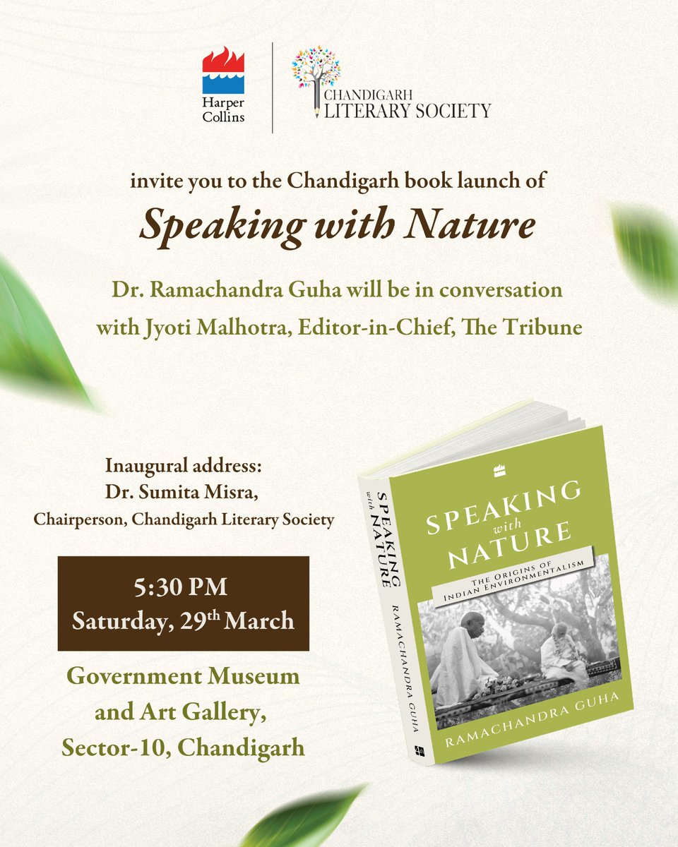 CLS &amp; HarperCollins Publishers presents the Chandigarh Book Launch of “Speaking with Nature” by Dr. Ramachandra Guha🌿📖

🗓️ 29th March 2025
🕠 5.30 PM  
📍 Govt. Museum &amp; Art Gallery, Sector 10
#SpeakingWithNature #BookLaunch #CLS #EnvironmentalConsciousness #BookLaunch