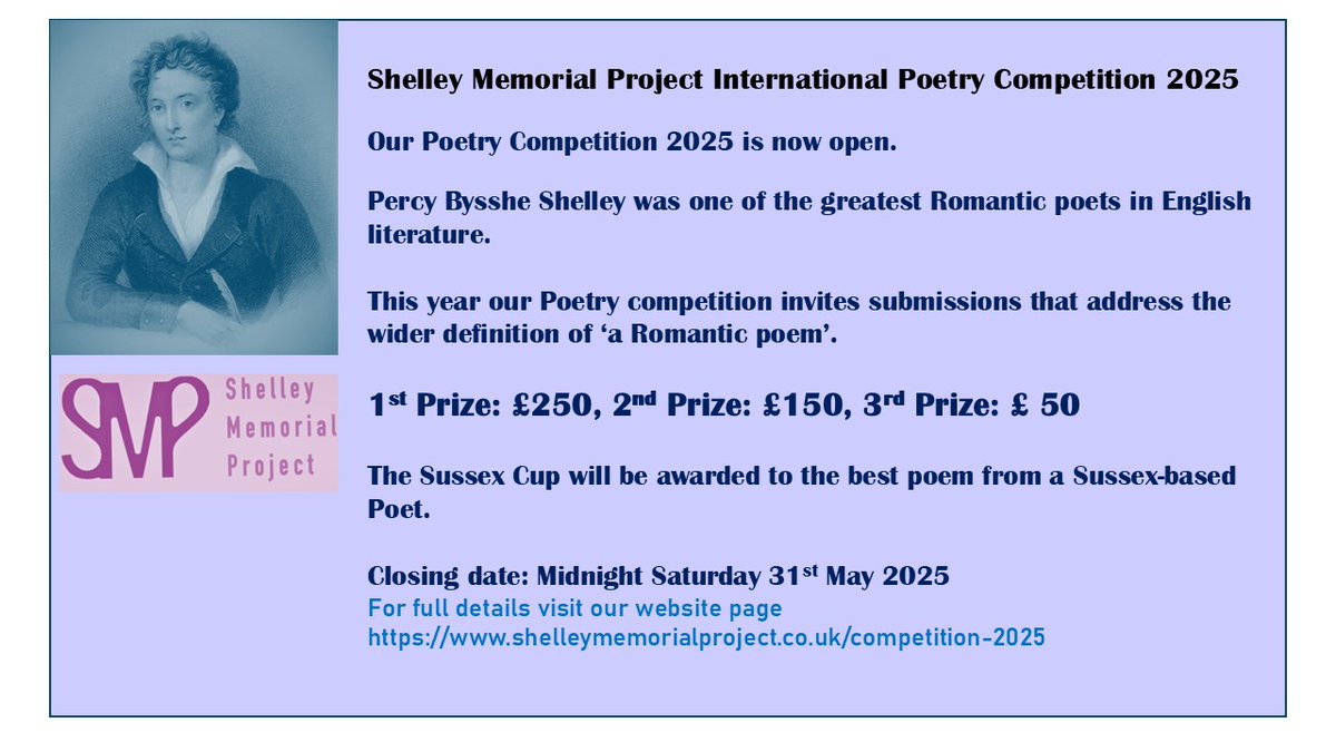 We are pleased to announce the launch of our fourth International Poetry Competition.  

As Shelley was one of the greatest Romantic poets in English literature our theme is "the wider definition of ‘a Romantic poem’.

#PercyByssheShelley

Enter below.👇🏽
shelleymemorialproject.co.uk/competition-20…