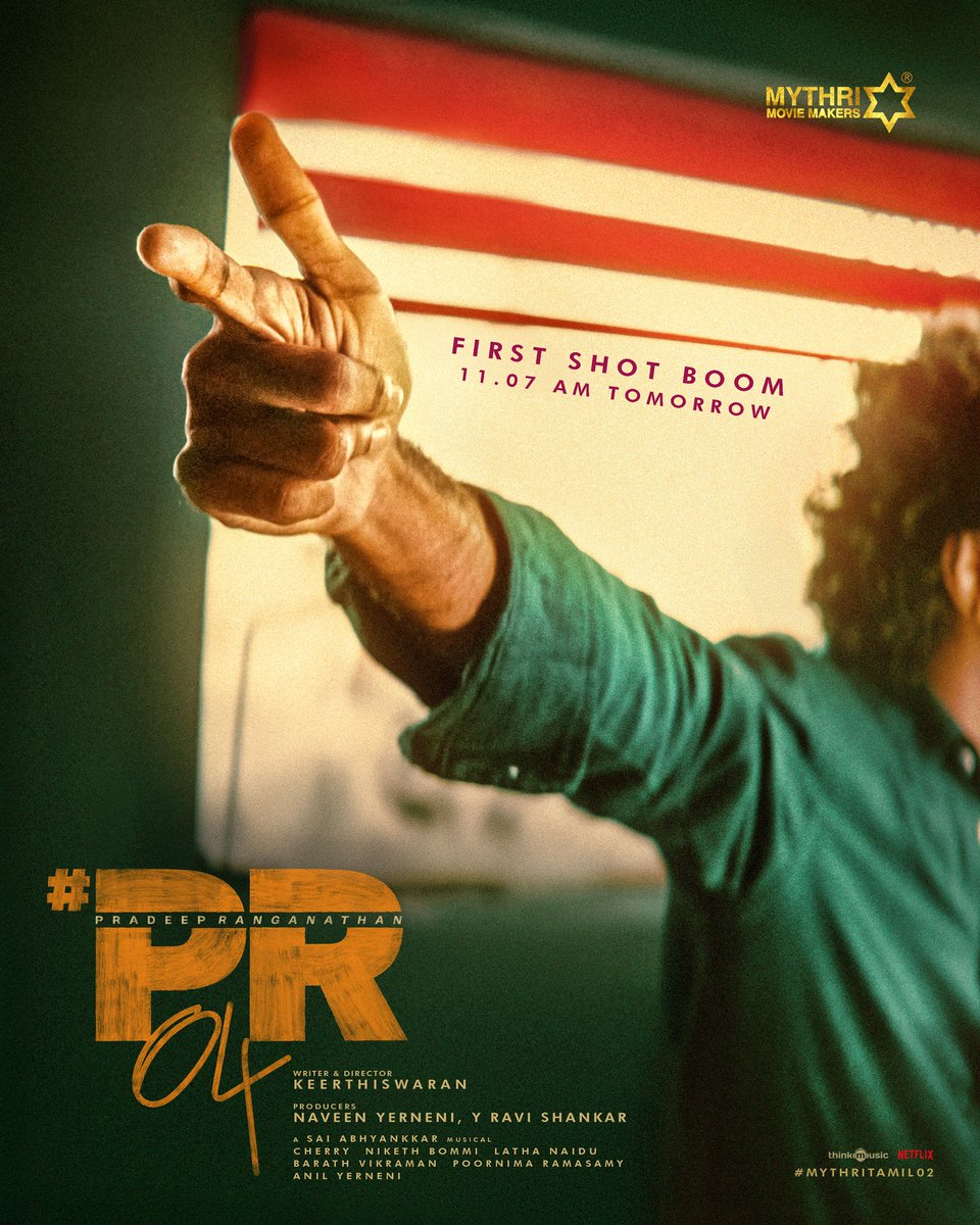 Mythri Movie Makers (@mythriofficial) on Twitter photo The sensational <a href="/pradeeponelife/">Pradeep Ranganathan</a> & the prestigious <a href="/MythriOfficial/">Mythri Movie Makers</a> unite for a BANGER PROJECT - #PR04 ❤️🔥
#PR04 'FIRST SHOT BOOM' out tomorrow at 11.07 AM 💥💥
#FirstShot Boom
#PR04
#MythriTamil02
Written and directed by <a href="/Keerthiswaran_/">Keerthiswaran</a>
A #SaiAbhyankkar musical
Produced by The sensational <a href="/pradeeponelife/">Pradeep Ranganathan</a> & the prestigious <a href="/MythriOfficial/">Mythri Movie Makers</a> unite for a BANGER PROJECT - #PR04 ❤️🔥
#PR04 'FIRST SHOT BOOM' out tomorrow at 11.07 AM 💥💥
#FirstShot Boom
#PR04
#MythriTamil02
Written and directed by <a href="/Keerthiswaran_/">Keerthiswaran</a>
A #SaiAbhyankkar musical
Produced by