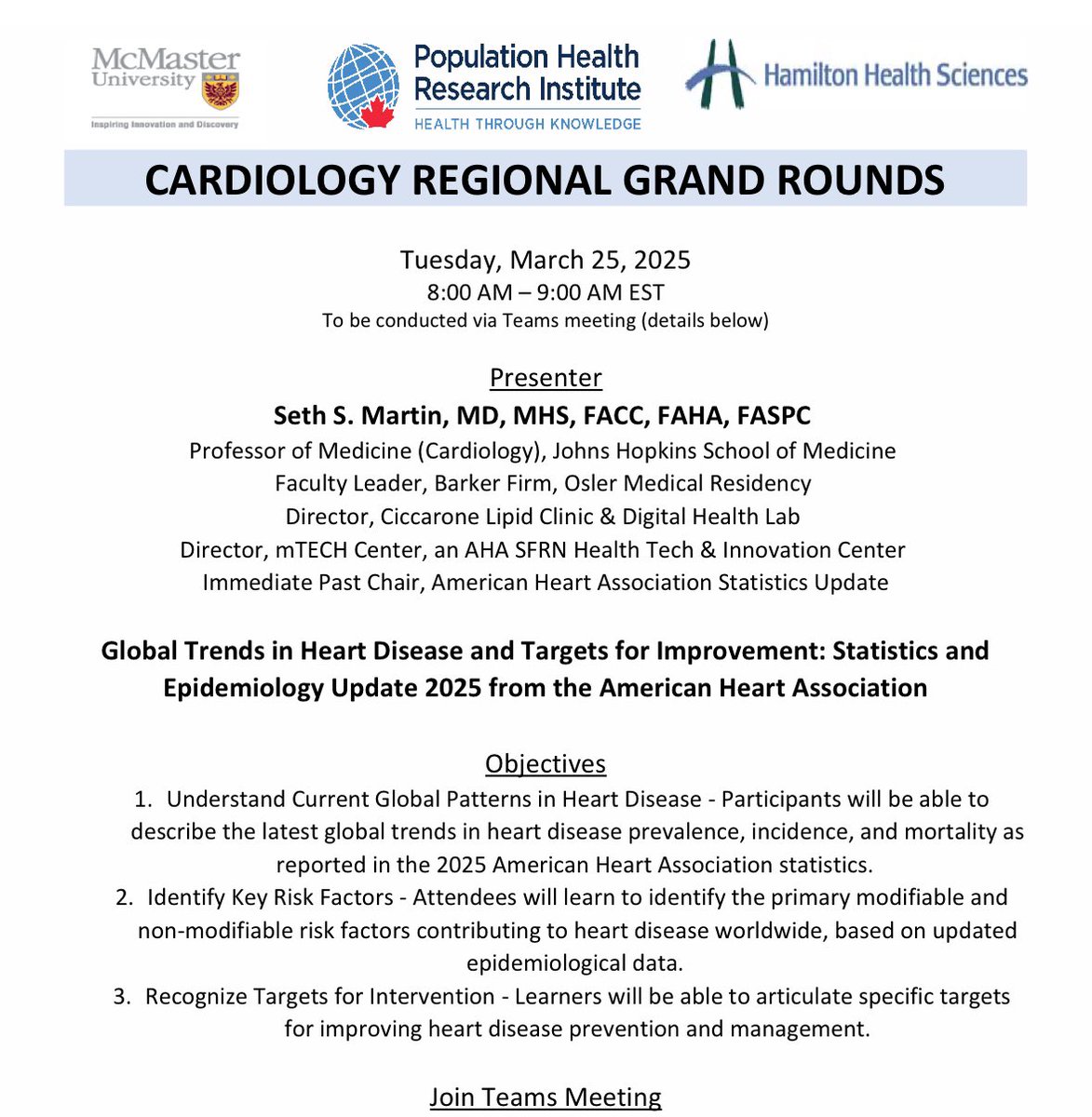 Harriette Van Spall, MD MPH 🇨🇦 (@hvanspall) on Twitter photo We are delighted to welcome Dr. <a href="/SethShayMartin/">Seth Martin</a> to McMaster University regional cardiovascular grand rounds
March 25, 2025
8 AM EST
Global trends in heart disease: the 2025 statistics and epidemiology update from <a href="/AHAScience/">AHA Science</a>
Via Teams
ahajournals.org/doi/10.1161/CI… We are delighted to welcome Dr. <a href="/SethShayMartin/">Seth Martin</a> to McMaster University regional cardiovascular grand rounds
March 25, 2025
8 AM EST
Global trends in heart disease: the 2025 statistics and epidemiology update from <a href="/AHAScience/">AHA Science</a>
Via Teams
ahajournals.org/doi/10.1161/CI…