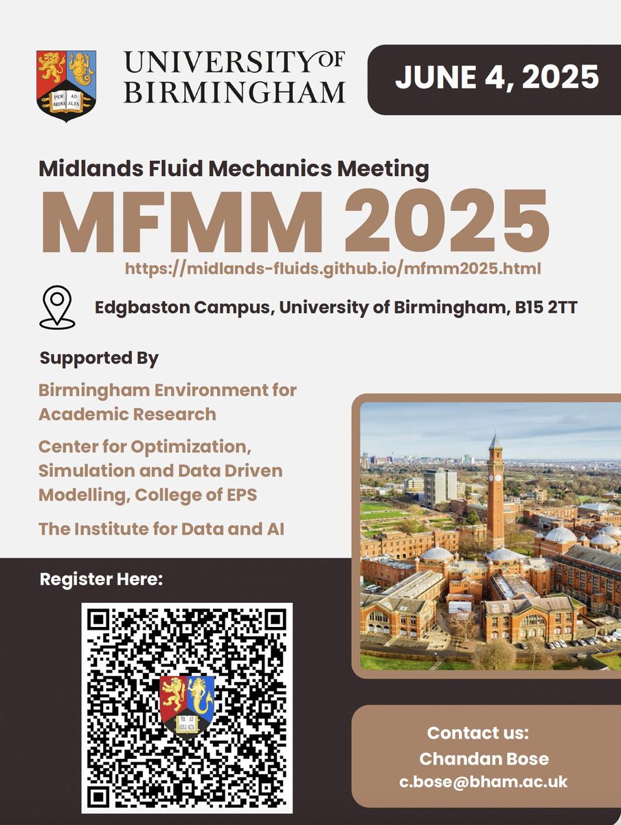 We welcome you to the University of Birmingham for the third edition of the #Midlands #Fluid #Mechanics #Meeting (#MFMM2025), to be held on Wednesday, June 4, 2025. Abstract submission is now open until April 30, 2025, at 11:59 p.m. Registration link: lnkd.in/erBqPvAx.