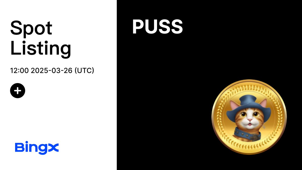 BingXOfficial's tweet image. SocialFi-WEB3 Revolution Alert🚀

From meow to moon, $PUSS is coming to BingX spot.@pussmemecoin

Join the PUSS Listing Carnival, Share 2,100,000 PUSS Reward Pool.

Event Details: bingx.com/partner/PUSSex…
Listing Details: bingx.com/partner/PUSSli…