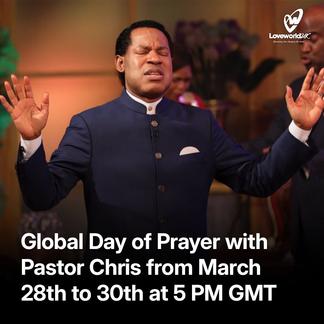 Loveworlduk's tweet photo. Millions of People will be uniting with the Man of God Pastor Chris Oyakhilome for the 21st edition of the Global Day of Prayer. 

📅 28th – 30th March 2025
📺 Watch LIVE on Loveworld UK 👉
https://t.co/SOL01vmxw6

#GlobalDayofPrayer #PastorChris #WeAreStillPraying #LoveworldUK https://t.co/mPBwEG0d07
