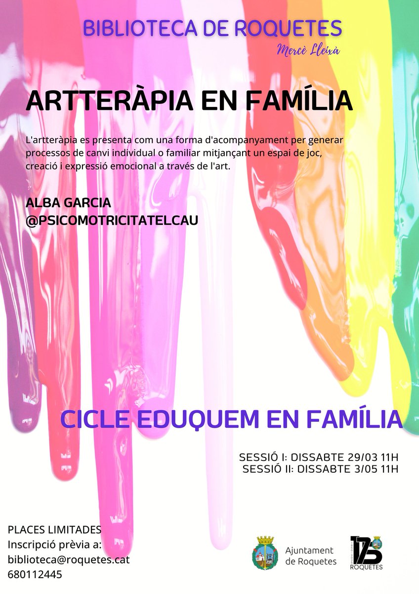 Noves sessions d'Artteràpia en Família dintre del Cicle Eduquem en Família a càrrec d'Alba Garcia de Psicomotricitat el Cau.
1a: 29/03 a les 11 h. 
2a: 03/05a les 11 h. 
Organitza: l'Àrea de Servei a les Persones de l'<a href="/AjRoquetes/">Ajuntament Roquetes</a> 

#Roquetes #Artteràpia #CicleEduquemenFamília