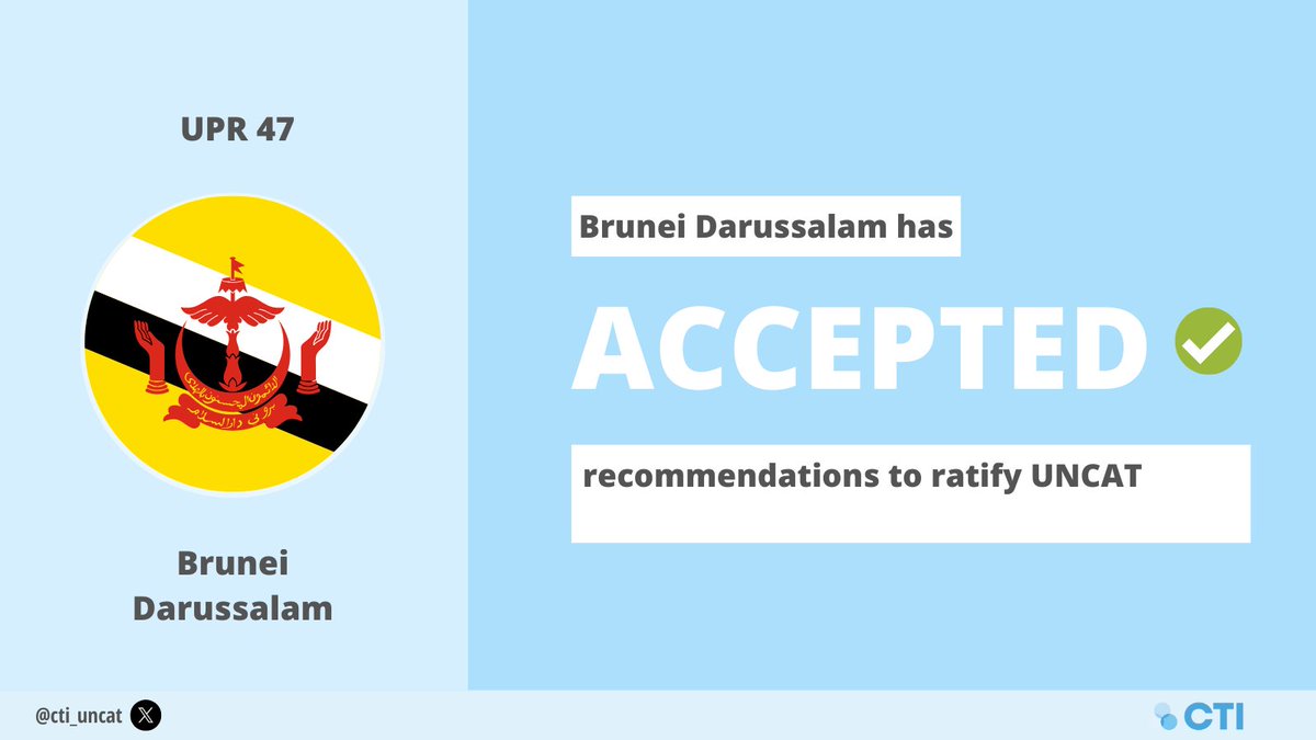 cti_uncat's tweet image. At #HRC58 adoption of #Brunei&apos;s 🇧🇳 UPR outcome, CTI congratulates Brunei for accepting recs to ratify #UNCAT! 👏

Recs include 8⃣ from Core States 🇨🇱🇮🇩 &amp;amp; GoF States 🇦🇺🇫🇷🇬🇲🇩🇪🇮🇹🇨🇭🇪🇸🇺🇸

CTI remains committed to continue supporting Brunei towards #UNCAT ratification🤝