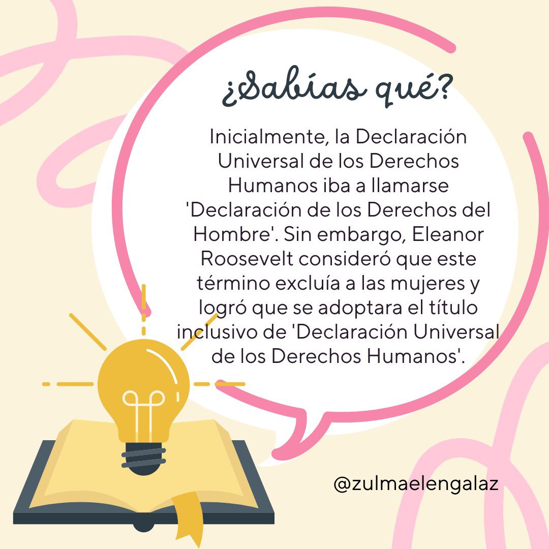 Inicialmente, la Declaración Universal de los #DerechosHumanos iba a llamarse ‘Declaración de los Derechos del Hombre’. Sin embargo, Eleanor Roosevelt consideró que este término excluía a las #mujeres y logró que se adoptara el título  que hoy conocemos.
