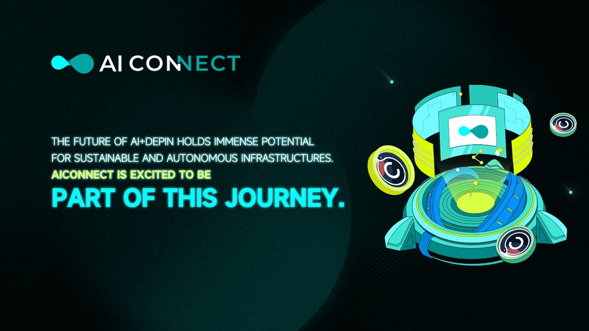 📈 The future of AI+Depin holds immense potential for sustainable and autonomous infrastructures. AIConnect is excited to be part of this journey. 

#Sustainability #AI #Depin
