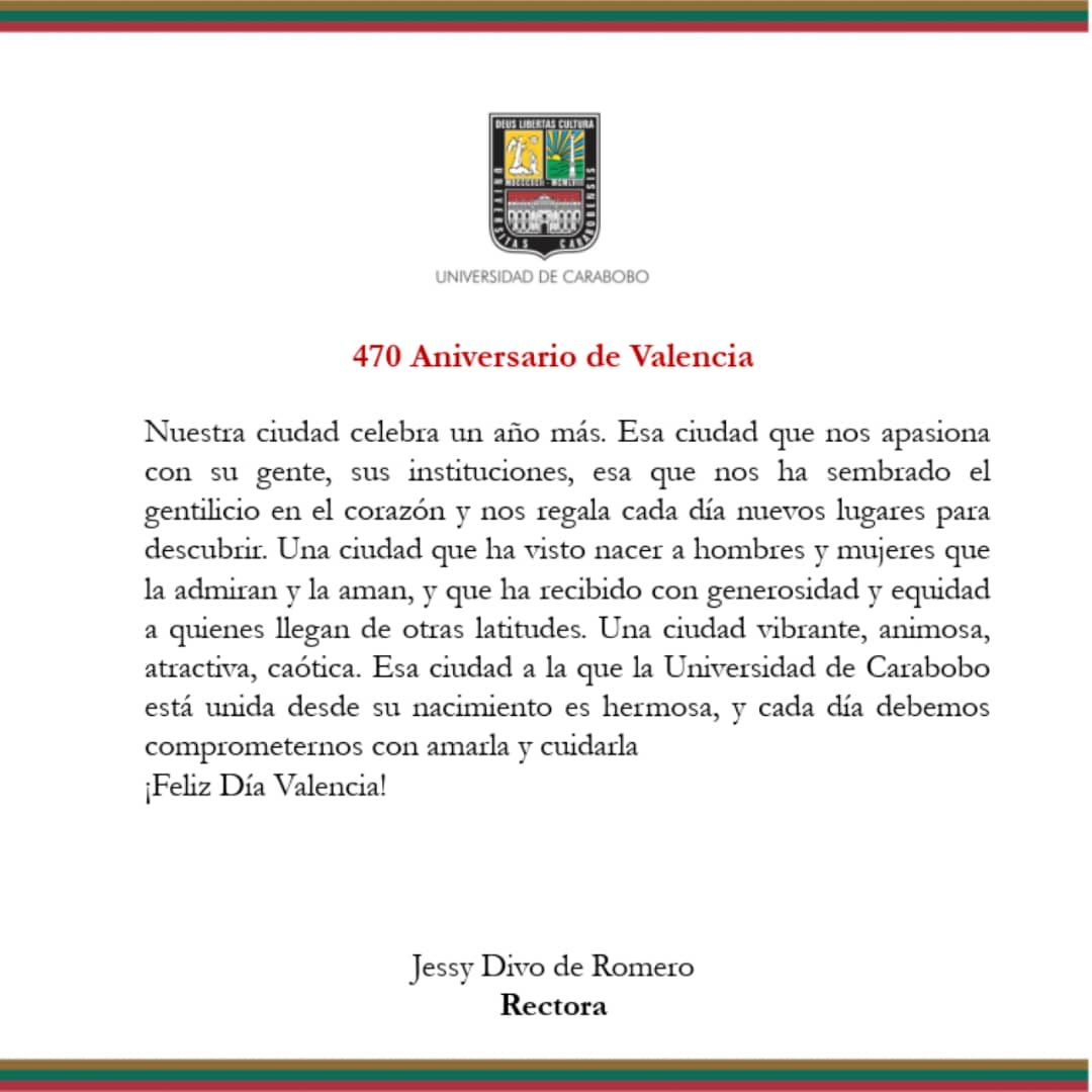 Feliz día Valencia…ciudad a la que nuestra amada ⁦<a href="/UCarabobo/">Universidad de Carabobo</a>⁩ está unida desde su nacimiento. Seguimos comprometidos con tu progreso, formando los mejores ciudadanos y excelentes profesionales.