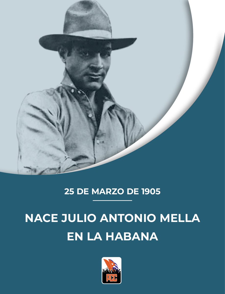 Hace 122 años nació Mella, comunista referente para las jóvenes cubanos.

" (...) hoy eres bandera alentadora, ejemplar, victoriosa e invencible de la Revolución socialista de #Cuba"

Fidel