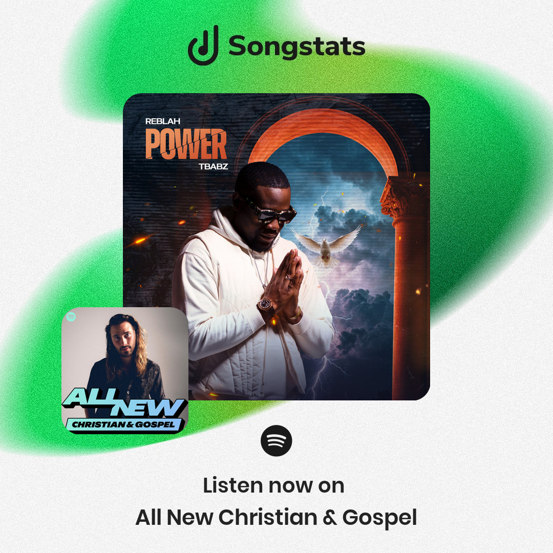 <a href="/Reblahofficial/">Reblah | Kings Messenger</a> Love your new release!! "Power" was added to the editorial playlist 'All New Christian &amp; Gospel' with over 351K Followers on Spotify! Congrats! Make sure to check it out on the Songstats App.
