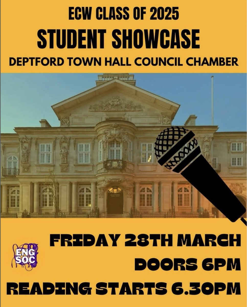 ECW Class of 2025 Showcase: Deptford Town Hall Friday 28th March, doors open 6pm.