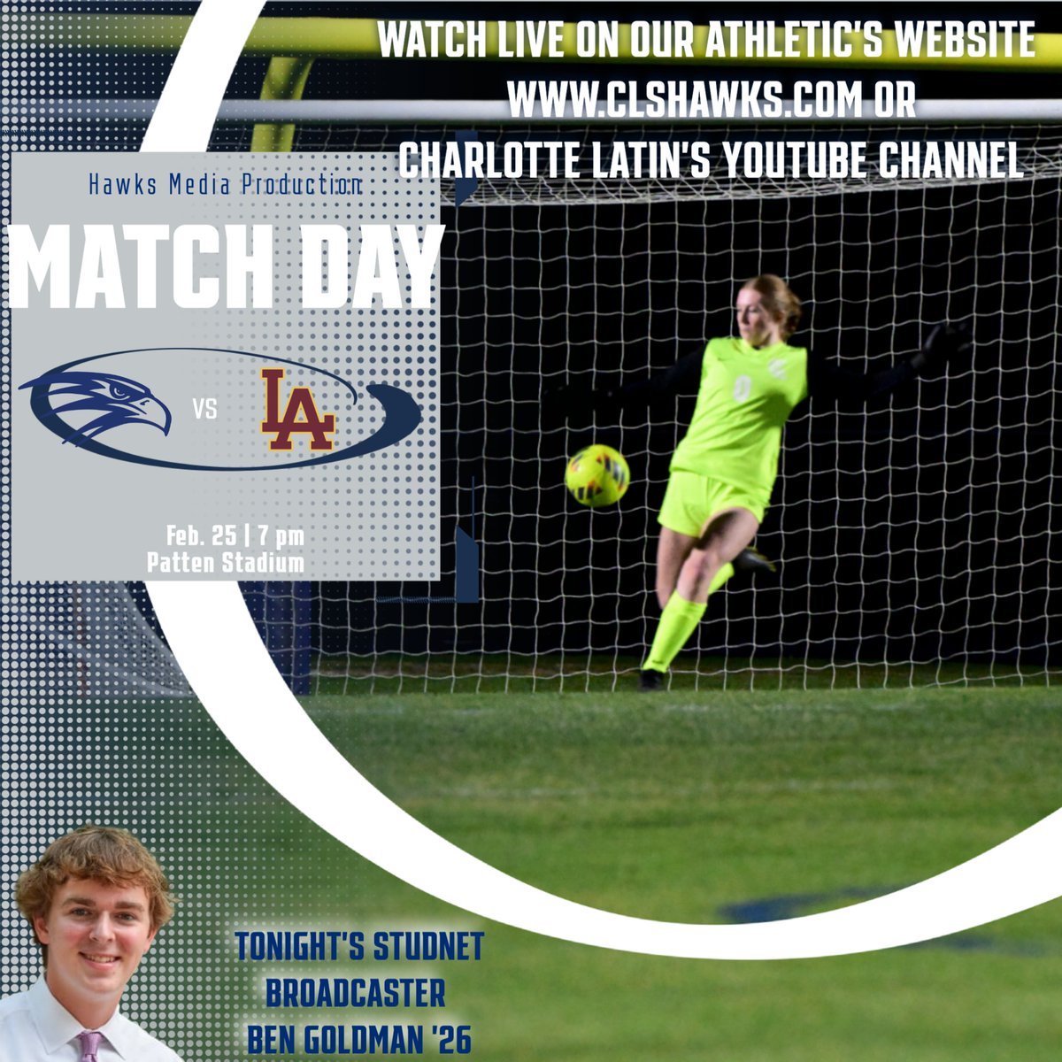 Charlotte Latin Hawks Media Production (@cls_hawks_hmp) on Twitter photo Hawks Media Production will be live streaming tonight's soccer match as our Varsity Girls' Soccer team hosts <a href="/LAGoRamblers/">Loyola Academy Athletics</a> in Patten Stadium at 7 pm.
Student Broadcaster Ben Goldman '26 will bring you the play by play of tonight's action on our website and YouTube channel. Hawks Media Production will be live streaming tonight's soccer match as our Varsity Girls' Soccer team hosts <a href="/LAGoRamblers/">Loyola Academy Athletics</a> in Patten Stadium at 7 pm.
Student Broadcaster Ben Goldman '26 will bring you the play by play of tonight's action on our website and YouTube channel.