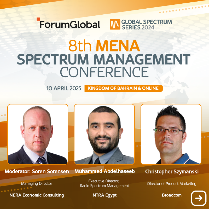 Global_Spectrum's tweet photo. The 8th #MENASpectrum is almost here!

Session 3: 'Where next for the 6GHz Band?' features experts from @NERA_Economics, @NTRAEGYPT, @Broadcom, @HPE, @eAndUAE, &amp; key mobile vendors.

📅 April 10, 2025
📍 Wyndham Grand Hotel Manama &amp; Online

Register now ⤵️