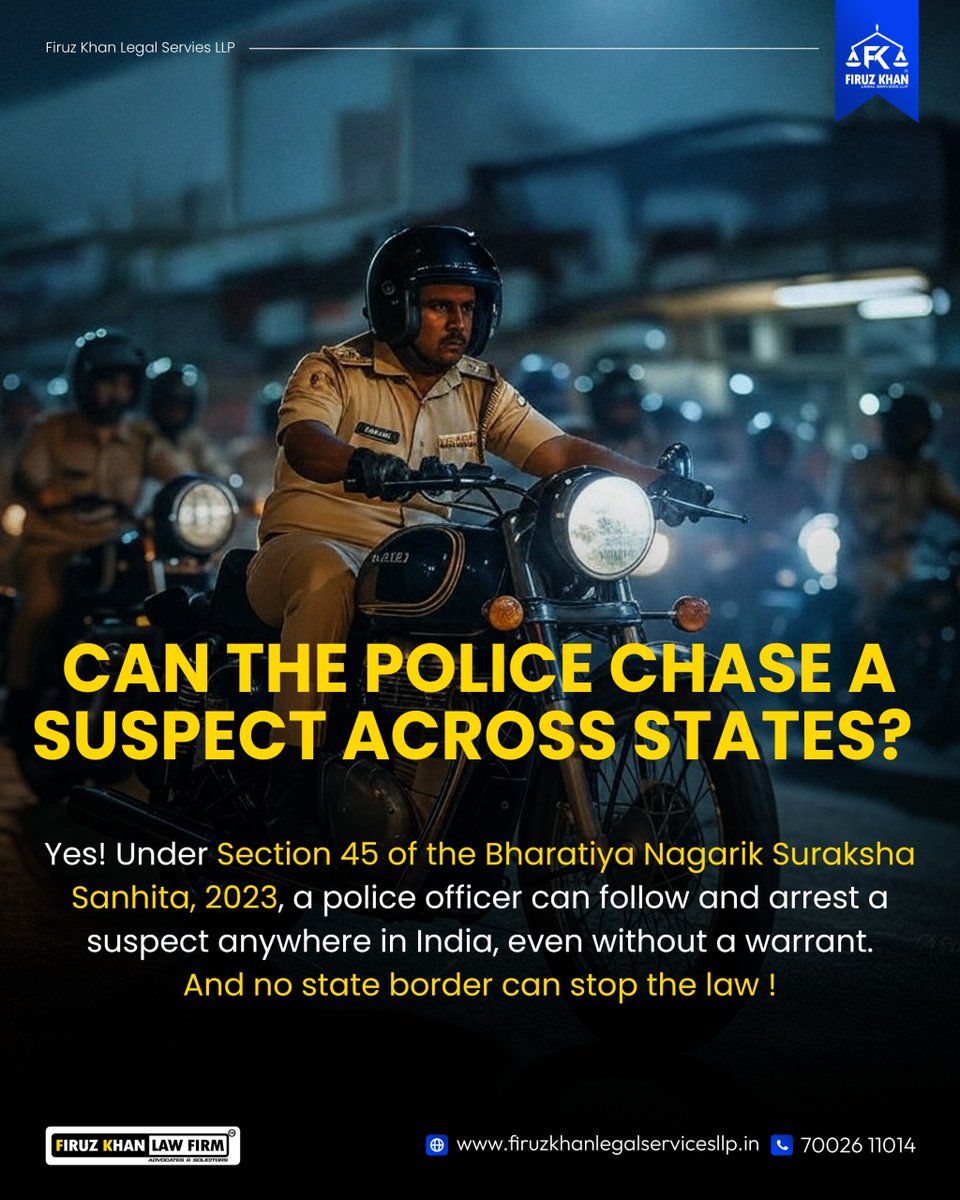 FKLegalServices's tweet image. #Section45 - Pursuit of Offenders into Other Jurisdictions 

Under The Bharatiya Nagarik Suraksha Sanhita, 2023, a police officer may, for the purpose of arresting without warrant any person whom he is authorised to arrest, pursue such person into any place in India.

#BNSS2023