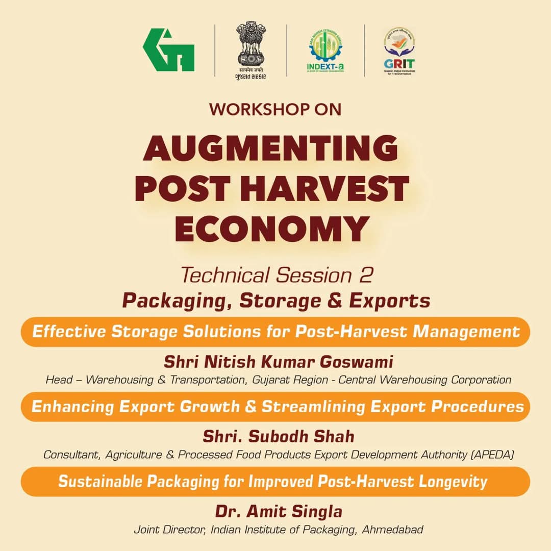 📢 Join us for an insightful session on post-harvest advancements! 🌾

The Workshop on Augmenting Post-Harvest Economy will feature Technical Session 2, focusing on optimizing storage, enhancing exports, and sustainable packaging solutions for better post-harvest management.