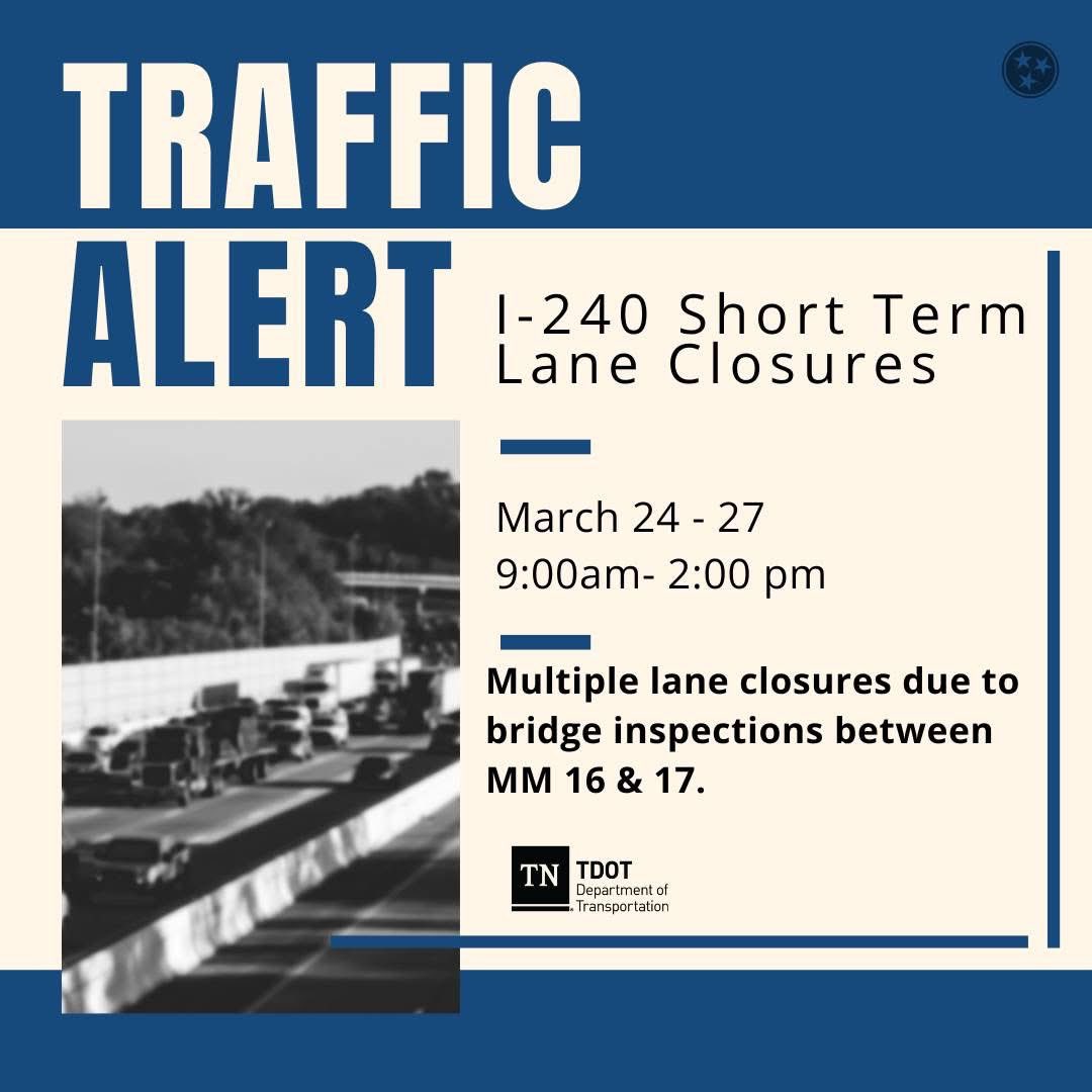 NicLawrenceTDOT's tweet photo. 📍Reminder📍
 🚧 Lane closures on I-240 between MM 16 and 17 over the next few days as crews complete bridge inspections. 
#WorkWithUs #MoveOver #SlowDown 
Read the full details here: https://t.co/MxcvEB8SQx https://t.co/32ov9Un77I