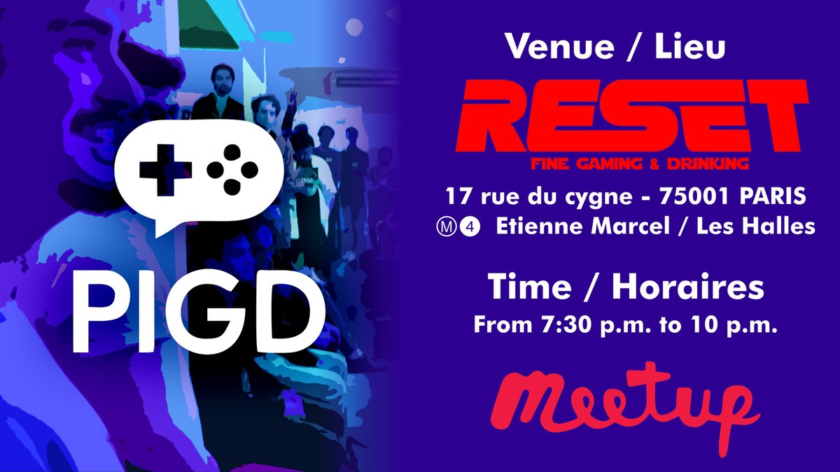 Paris Indie Game Dev ๐ Thursday, April 24 (@pigd75) on Twitter photo Are you ready? Get together on Thur. March 27 for the
PIGD meetup <a href="/LeResetBar/">Le Reset</a> ! Pitch your game, network with other creators and hook up with <a href="/emmanuelforsans/">Emmanuel Forsans</a> (AFJV.com) !
Focus on the INDIE GAME FACTORY <a href="/IndieGameF/">Indie Game Factory</a> event, (Bordeaux 11-12 Oct.)
#indiegames Are you ready? Get together on Thur. March 27 for the
PIGD meetup <a href="/LeResetBar/">Le Reset</a> ! Pitch your game, network with other creators and hook up with <a href="/emmanuelforsans/">Emmanuel Forsans</a> (AFJV.com) !
Focus on the INDIE GAME FACTORY <a href="/IndieGameF/">Indie Game Factory</a> event, (Bordeaux 11-12 Oct.)
#indiegames