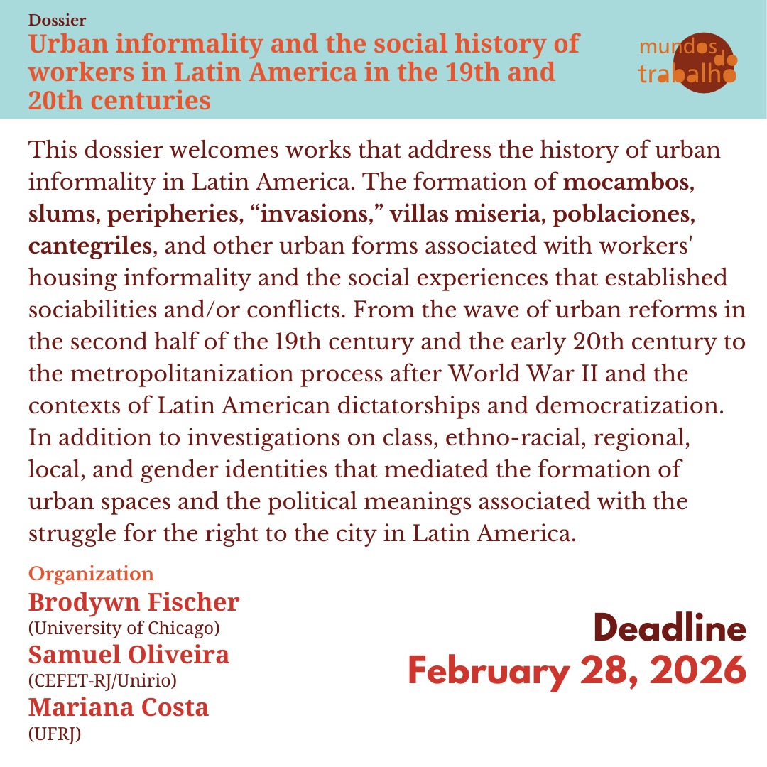 📜 Call for papers! Dossier on urban informality &amp; workers' history in Latin America (19th-20th centuries). Orgs: Brodwyn Fischer, Samuel Oliveira, Mariana Costa. Submit your paper! 🏙️ #LatinAmerica #UrbanHistory

📅 Deadline: Feb 28, 2026

🔗periodicos.ufsc.br/index.php/mund…