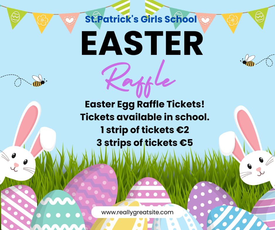 It’s Easter Raffle time. Tickets available from Veronica in the school office. Best of luck 🐣