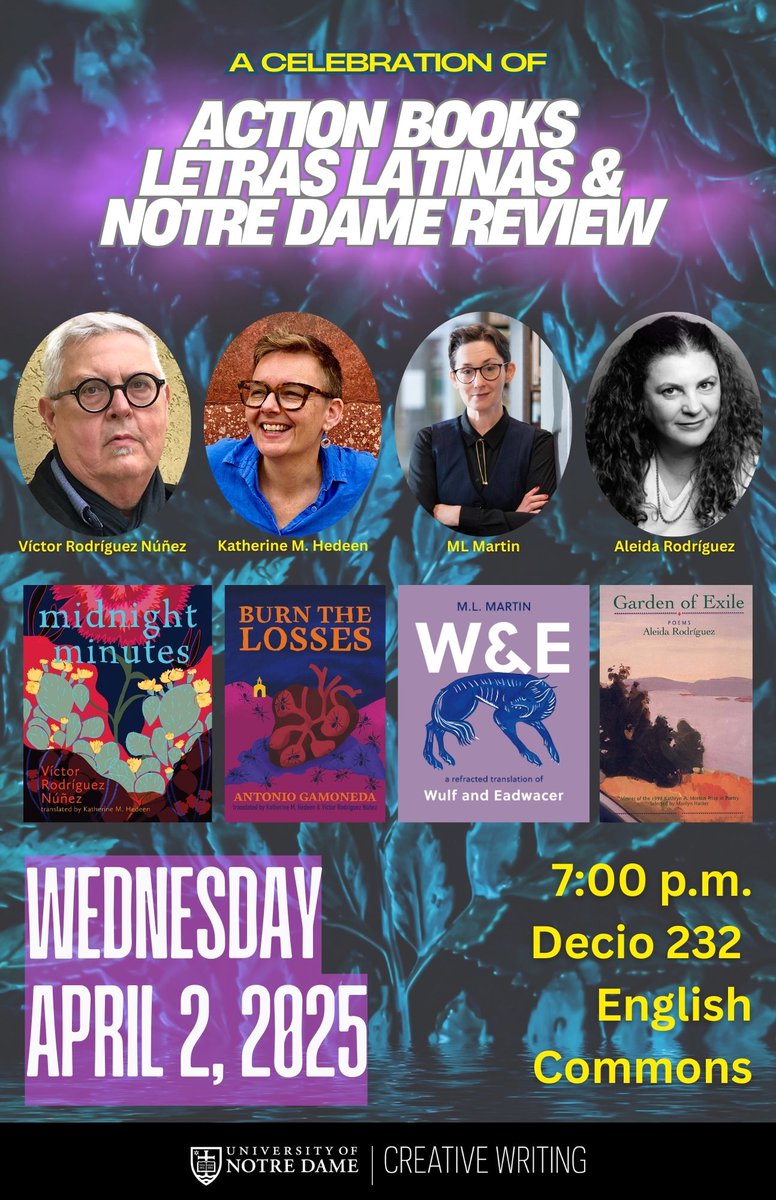 Notre Dame Creative Writing (@ndcreativewrite) on Twitter photo Next Wednesday (4/2)! A day-long celebration of <a href="/action__books/">Action Books</a>, <a href="/LetrasLatinas/">Letras Latinas</a>, and <a href="/NotreDameReview/">Notre Dame Review</a>!
2pm: Translation Roundtable
3:30pm: Small Press Publishing Panel with Aleida Rodríguez
7:00pm: Main event
english.nd.edu/news-events/ev… Next Wednesday (4/2)! A day-long celebration of <a href="/action__books/">Action Books</a>, <a href="/LetrasLatinas/">Letras Latinas</a>, and <a href="/NotreDameReview/">Notre Dame Review</a>!
2pm: Translation Roundtable
3:30pm: Small Press Publishing Panel with Aleida Rodríguez
7:00pm: Main event
english.nd.edu/news-events/ev…