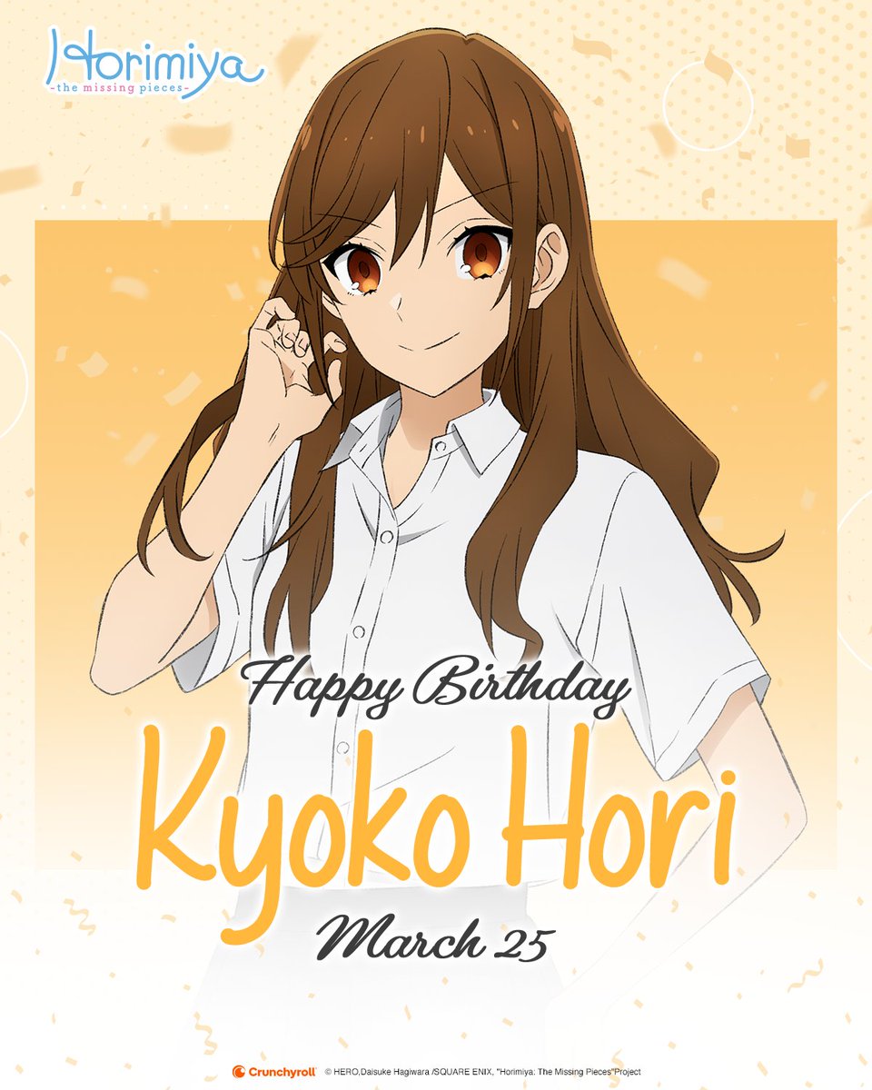 She's stylish, she's smart, she's the heart of Horimiya! Happy Birthday, Kyoko Hori 🎂💛