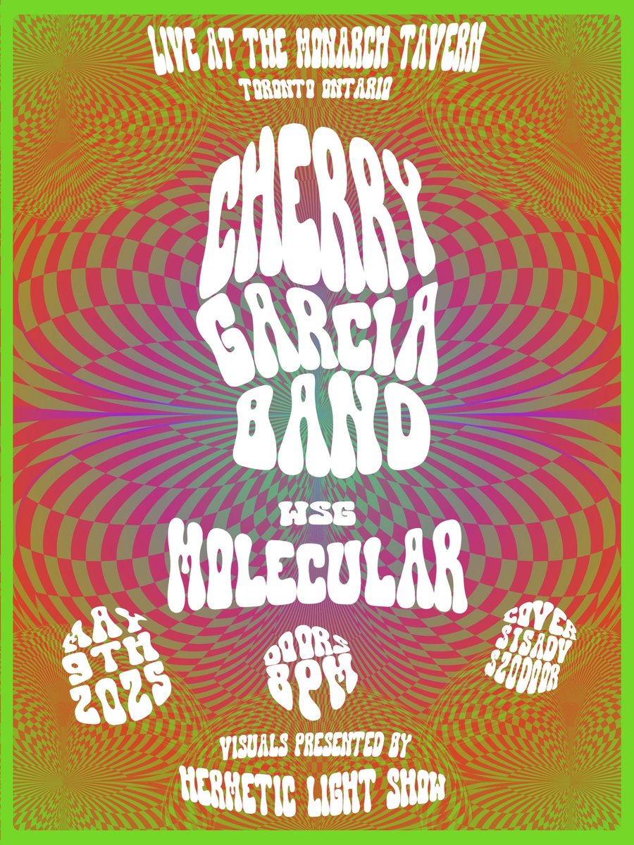 FRIDAY MAY 9! Cherry Garcia Band, Molecular at Monarch Tavern! CGB jamming Grateful Dead, JGB, Motown, Dylan, Reggae, originals, and Molecular will be bringing their cosmic jazz fusion grooves. we will have Hermetic Light Show for trippy visuals. 
8pm doors 
$15 adv, $20 door