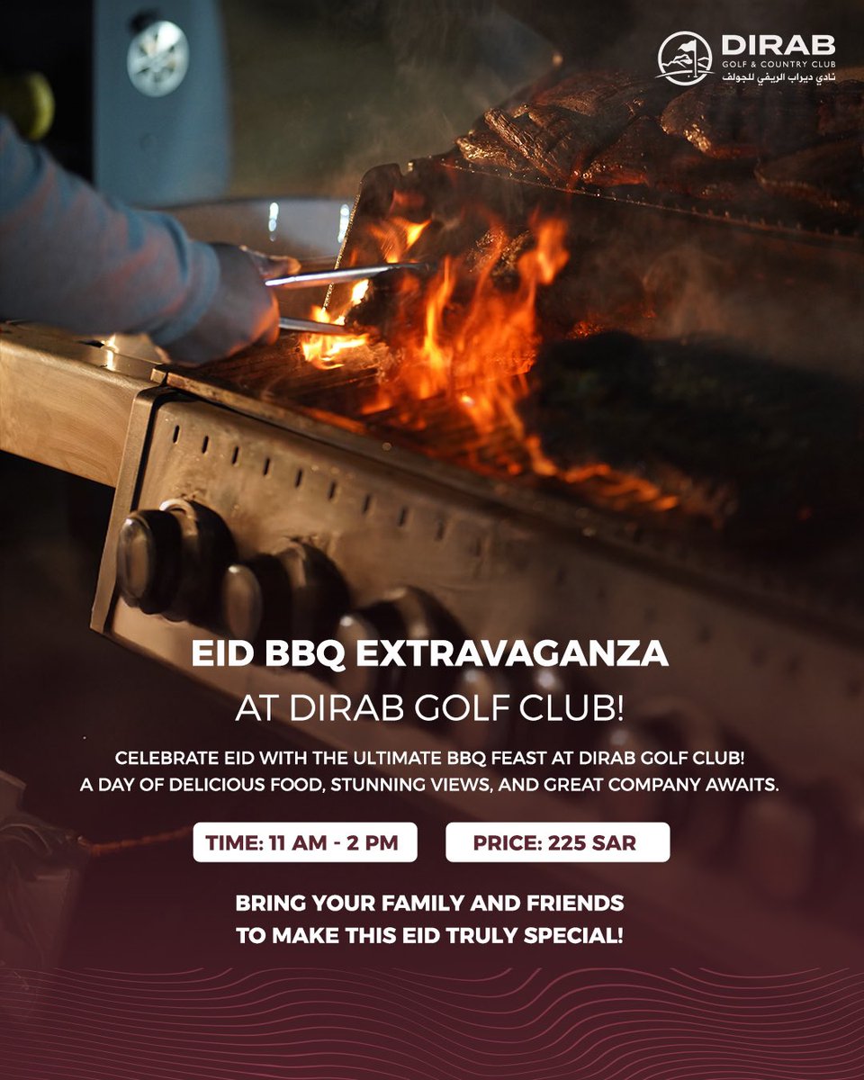 Dirab Golf & Country Club نادي ديراب للجولف (@dirabgolfclub) on Twitter photo عيدكم مبارك قبل الزحمة! 🎊
صباحية العيد ما تحلى الا بـBBQ في ملعب #نادي_ديراب_الريفي_للجولف 🤎
للحجز:
📧 info@dirabgolf.com
📞 0555789190
#DirabGolfCountryClub
#عيد_الفطر
#فعاليات_العيد عيدكم مبارك قبل الزحمة! 🎊
صباحية العيد ما تحلى الا بـBBQ في ملعب #نادي_ديراب_الريفي_للجولف 🤎
للحجز:
📧 info@dirabgolf.com
📞 0555789190
#DirabGolfCountryClub
#عيد_الفطر
#فعاليات_العيد