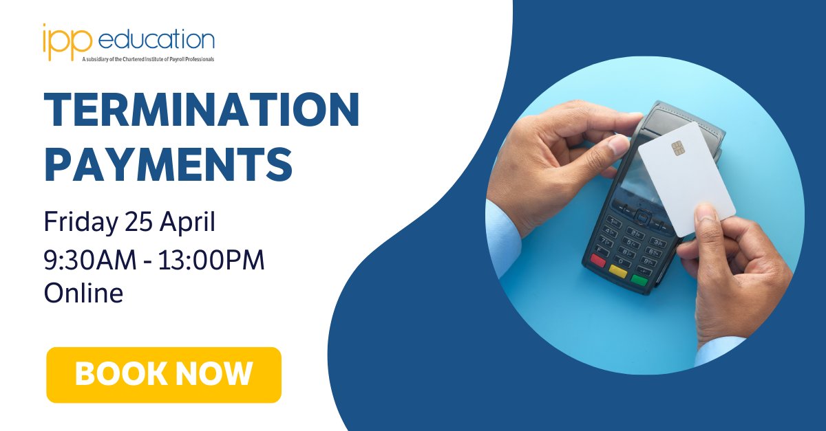 Join IPP Education for an insightful online training session on Termination Payments, taking place on Friday 25 April at 9:30am. Learn about calculations, tax treatment, and more. 

Secure your spot today! ow.ly/wtM250VofaB

#IPPE #CIPP #Payroll #ChoosePayroll