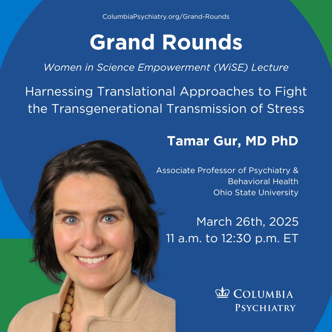 Tomorrow at 11, the Women in Science Empowerment (WiSE) Lecture series returns to Grand Rounds with Dr. Tamar Gur, <a href="/OhioStateMed/">The Ohio State University College of Medicine</a>, presenting on the transgenerational transmission of stress.

Join us on Zoom: ColumbiaPsychiatry.org/Grand-Rounds