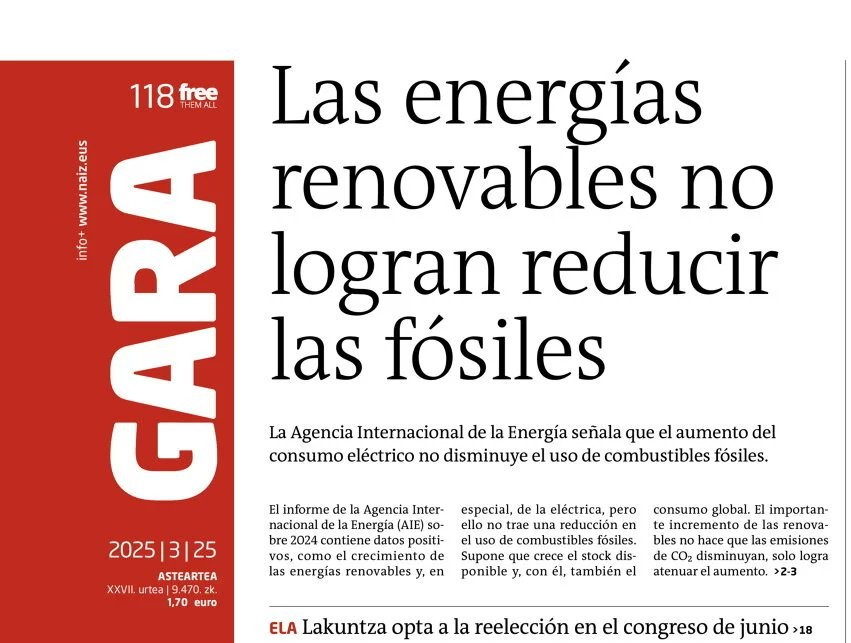 Oso kezkagarria: berriztagarriak areagotu arren, fosilen kontsumoa ez da murrizten, eta energia kontsumoa gora doa.

Berriztagarriak ez dira fosilak ordezkatzen ari. Oraingo energia kontsumo sistema aldatu ezean, jai dugu!