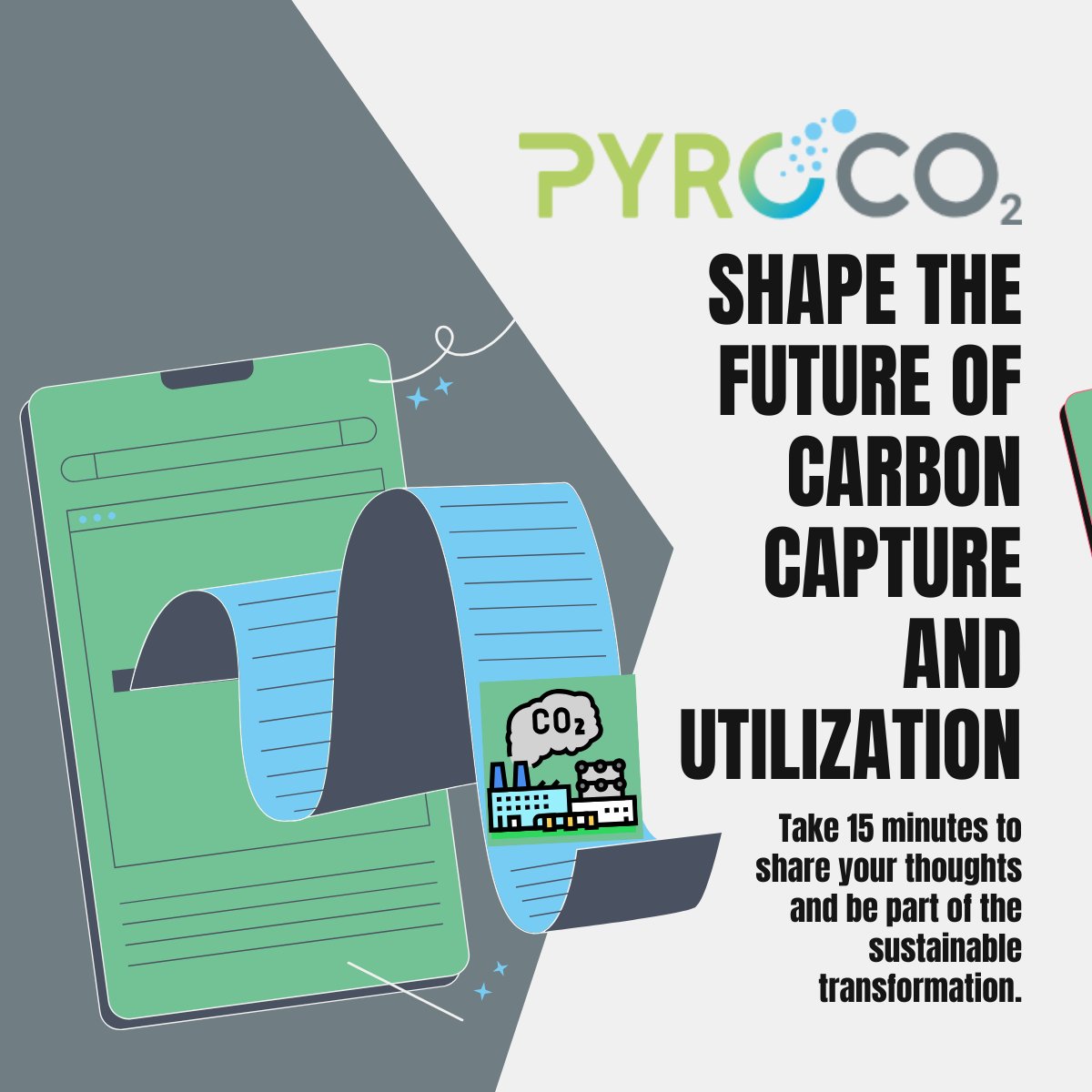📢 Take the <a href="/PyroCO2/">PyroCO2</a> #market survey and share your insights to help drive #CCUS #innovation! 📷 Take 10 minutes to share your thoughts and be part of the sustainable transformation. 📷lnkd.in/de593-Ye