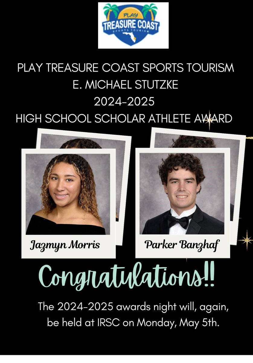Congratulations Jazmyn Morris and Parker Banzhaf on being chosen as the 2024- 2025 Play Treasure Coast E. Michael Stutzke High School Scholar Athletes!