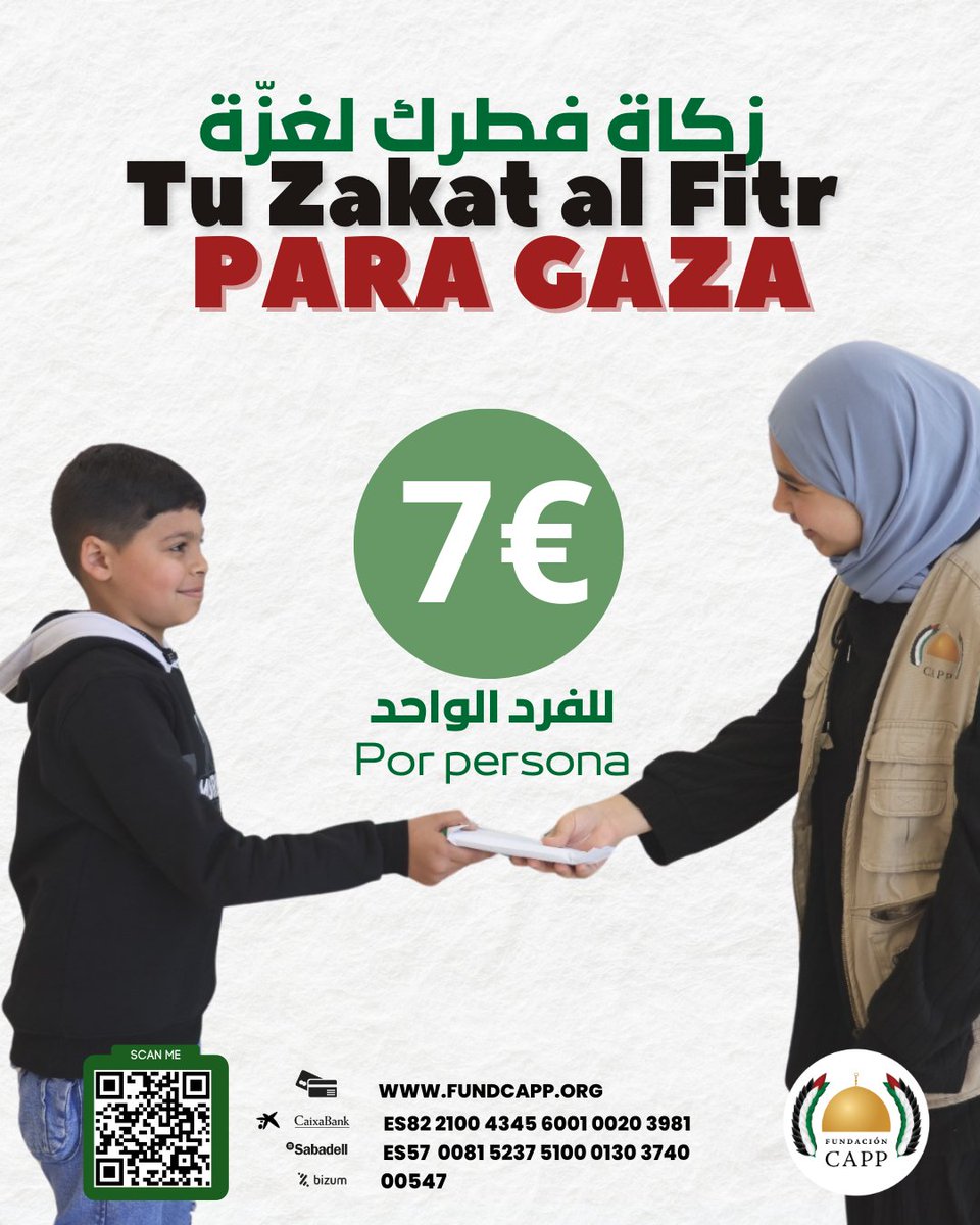 💢 ¡Haz tu Zakat al Fitr por Gaza!
Con solo 7€ por persona, puedes marcar la diferencia este Ramadán.
Dona aquí 👉 t.ly/4l8Ym
Bizum ONG: 00547
La Caixa: ES82 2100 4345 6001 0020 3981
Sabadell: ES57 0081 5237 5100 0130 3740
📌 Concepto: Zakat al Fitr