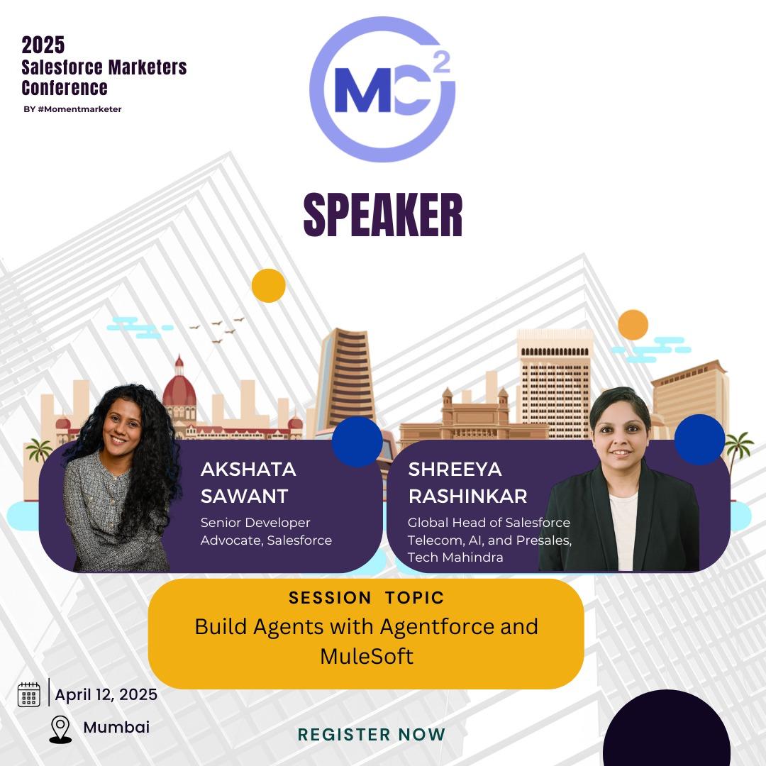 Thrilled to welcome Akshata Sawant &amp; Shreeya Rashinkar to the stage!

Akshata Sawant: Sr. Developer Advocate @Salesforce, 
Shreeya Rashinkar – Global Head Salesforce Telecom, AI &amp; Presales @Tech Mahindra, 

🔗 Grab your tickets now: mcsquare.co.in
#momentmarketer