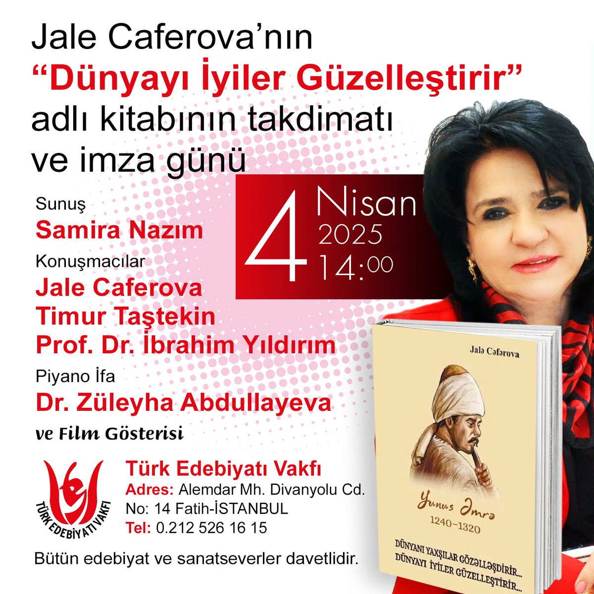 Jale Caferova'nın "Dünyayı İyiler Güzelleştirir" adlı kitabının takdimine davetlisiniz. 

📆 4 Nisan Cuma
🕑 14.00