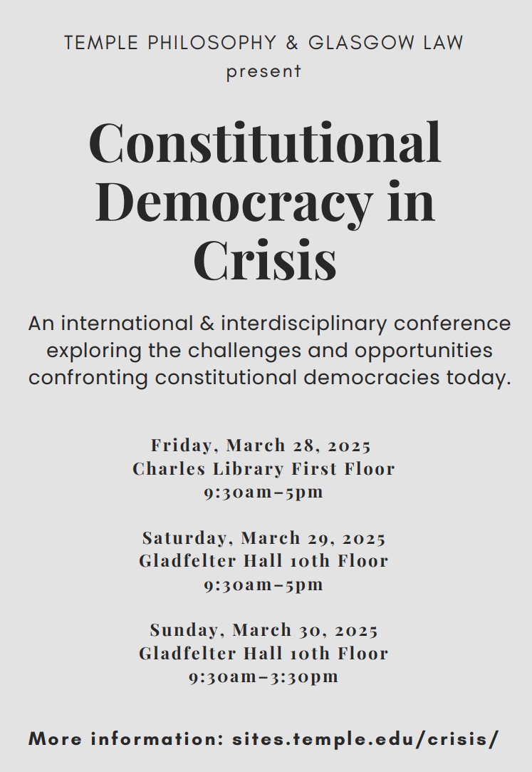 TheGPPC's tweet photo. Later this week, March 28-30, the GPPC is co-sponsoring a conference at Temple U. on "Constitutional Democracy in Crisis." Co-hosted by the Philosophy Department at Temple and the University of Glasgow School of Law.  More information here: https://t.co/aRbbRxHp9P https://t.co/1ijgYBCX4f