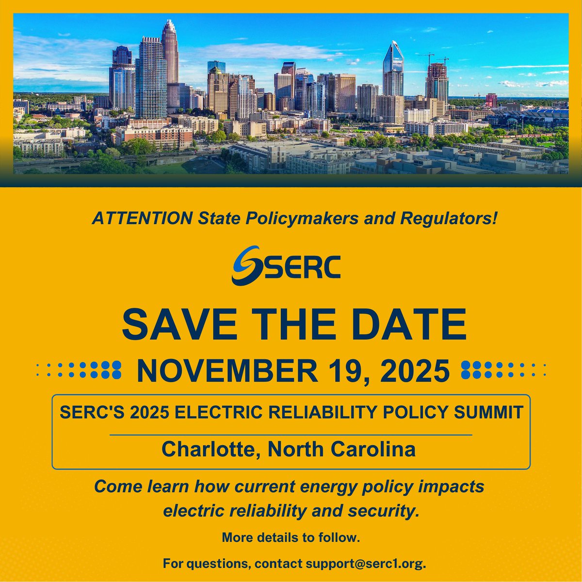 SERCReliability's tweet image. State Policymakers and Regulators: SAVE THE DATE! Join @SERCReliability on Nov. 19, 2025, in Charlotte, NC, for the 2025 Electric Reliability Policy Summit. Come learn how energy policy impacts electric reliability &amp;amp; security. Details coming soon. #EnergyPolicy #GridSecurity